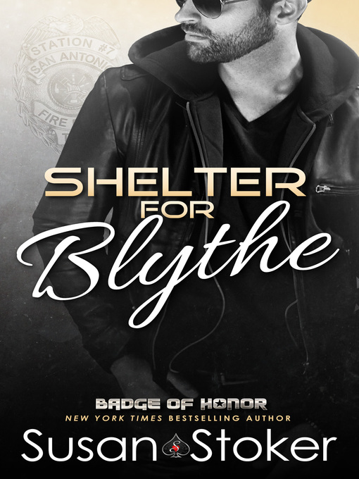 Title details for Shelter for Blythe by Susan Stoker - Available